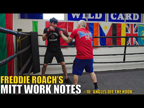 Freddie Roach's Mitt Work Notes #10 “Angles Off The Hook”