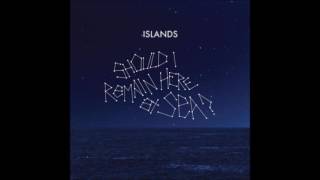 Islands - Innocent Man