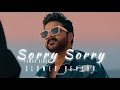 Slowed Reverb Sorry Sorry Pawan Singh Kajal Raghwani Hit Bhojpuri Song