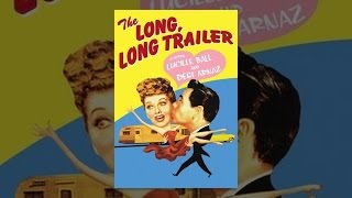 The Long, Long Trailer