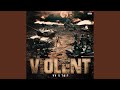 VIOLENT (feat. TOIT)