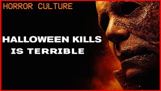 Why Halloween Kills Is Terrible | Horror culture