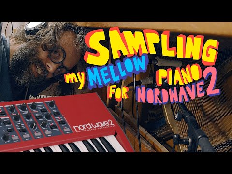 Sampling a mellow piano (for Nordwave 2)