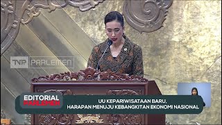 UU Kepariwisataan Baru, Harapan Menuju Kebangkitan Ekonomi Nasional - Editorial Parlemen