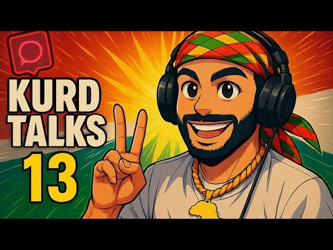 Kurd Talks 13 : Kurdish Turkish Experiment