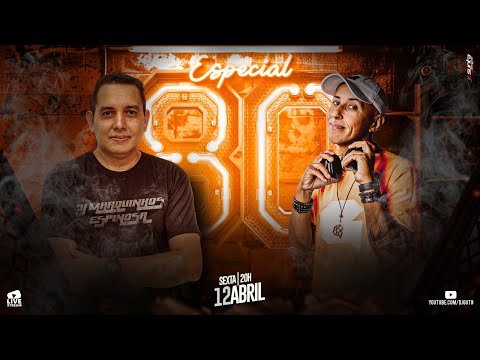 LIVE - GUTO LOUREIRO - 80 ESPECIAL - PART. DJ MARQUINHOS ESPINOSA - #128