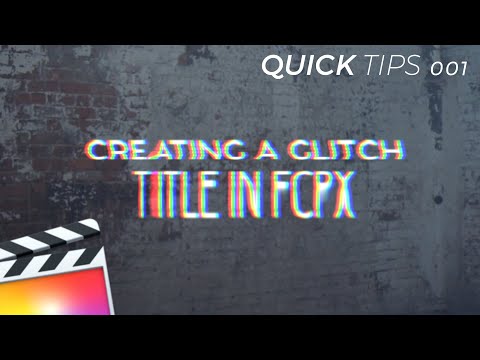How To Glitch Your Text Title In Final Cut Pro X // FCPX Tutorial