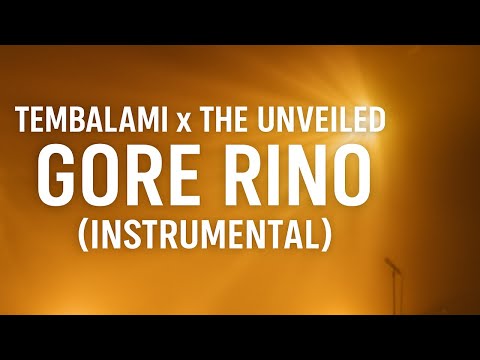 Tembalami x The Unveiled – Gore Rino (Instrumental) | Powerful Worship Backing Track