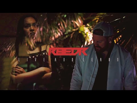 R8eDR - Live and Learn (Official Music Video)