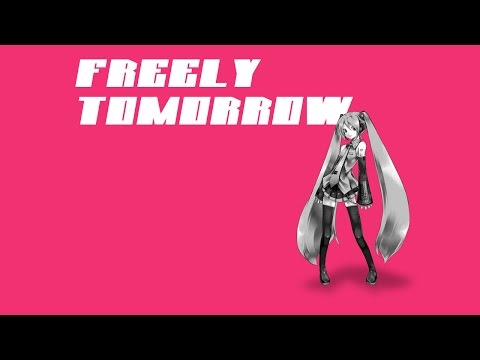 FREELY TOMORROW