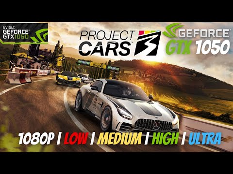 Project CARS 3 GTX 1050 Gameplay 1080p Low Medium High Ultra | MSI GF63