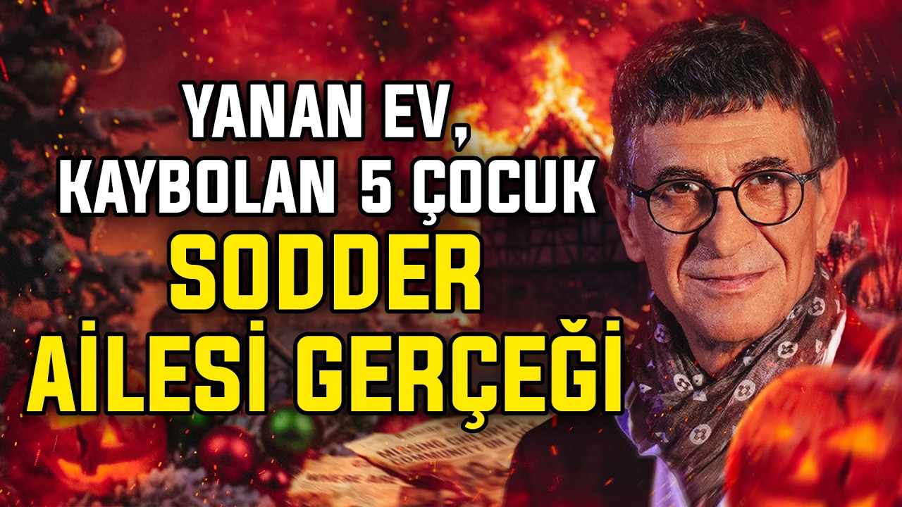 Çağdaş Meddah yayında: Noel Gecesi 5 Çocuk Yok Oldu: Sodder Ailesi