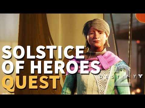 Where to start Solstice of Heroes Destiny 2 Quest