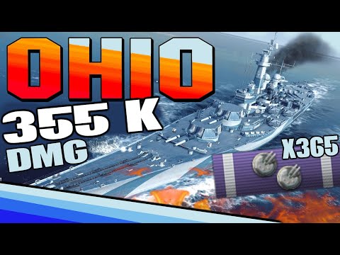 355K DMG OHIO 7 KILLS 365 SECONDARY HTIS - World of Warships
