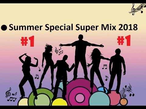 Summer Special Super Mix 2018  |  Best Of Deep House Sessions Music 2018  | #1