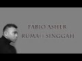 Download lagu Fabio Asher Rumah Singgah