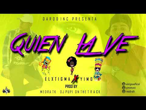 Quien La Ve (Audio Oficial) - Xtigma Ft Yimo