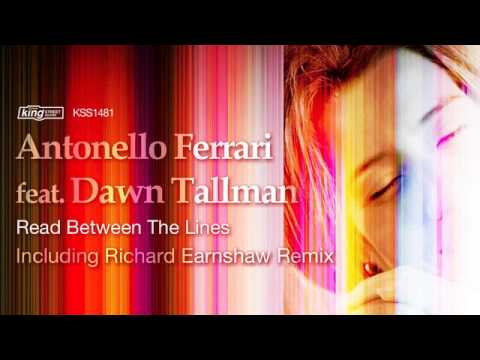Antonello Ferrari feat Dawn Tallman - Read Between The Lines (Richard Earnshaw Vocal Mix)