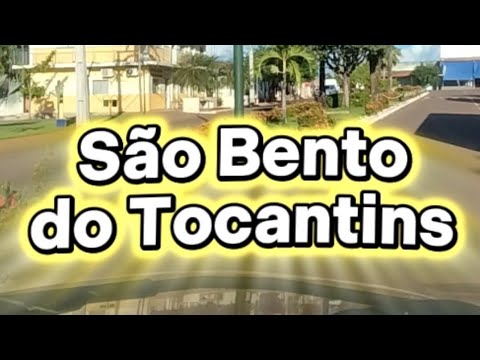 Conheça a Cidade de São Bento do Tocantins 