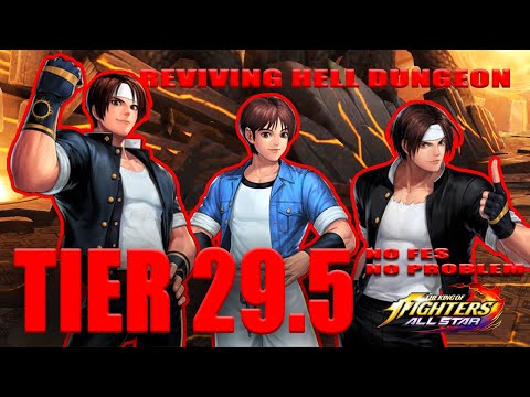 KOF ALLSTAR - (No FES) Reviving Hell Dungeon Tier 29 Stage 05 #kofallstar #kof #kingoffighters