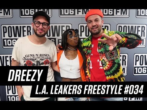 Dreezy Freestyle With The L.A. Leakers - Freestyle #034