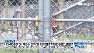 Former Pender Co. prison officer charged with embezzlement following state probe