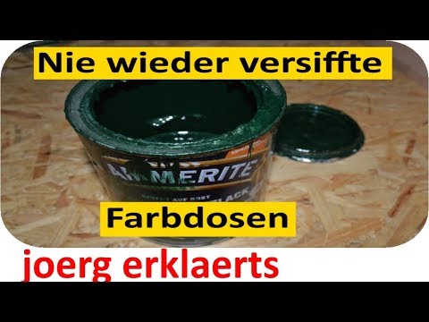 Nie wieder verklebte Farbdosen ..Tipps & Tricks Tutorial Nr.142