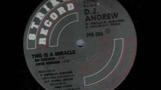 DJ Andrew  - This Is A Miracle (rif version) OLD SCHOOL TECH