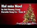 Karaoke Song Ca Hai Mùa Noel | Song Ca & Tình Khúc
