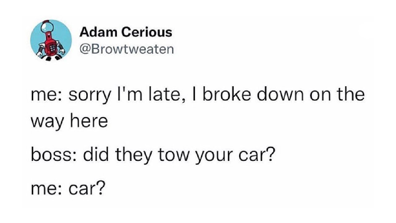 Tearfully Funny Memes And Posts About Work And Adult Life In General 2