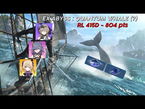 HI3rd EX Abyss RL [415D] | Quantum Whale (SS3 FR/S1 AE/SSS PV/2*Klein) 804 pts
