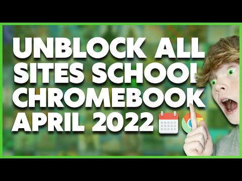 How To UNBLOCK All Sites On School Chromebook APRIL 2022!