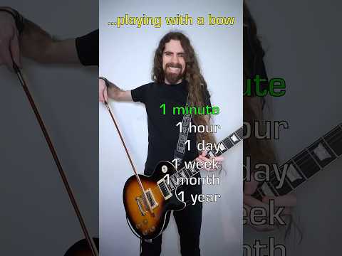 Playing guitar with a bow for...
