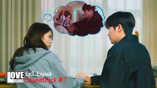 Soundtrack #1 Ep2. Engsub - Korean Drama 2022 Han So Hee, Park Hyung Sik
