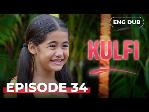 KULFI The Singing Star 🎵 Full Episode 34 | MULTI SUBS | Indian Series in English Dubbed