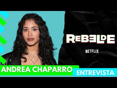 REBELDE 2 | ANDREA CHAPARRO