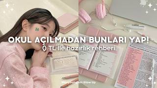 Yeni Okul Dönemine Hazırlık Rehberi 🎒 | Tek Kuruş Harcamadan Glow Up! 