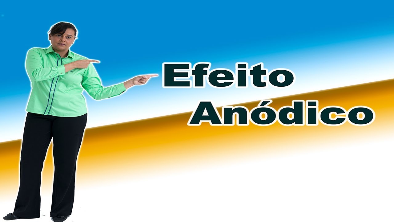Efeito Anódico