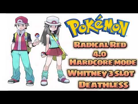 Pokemon Radical Red 4.0 Hardcore Mode Whitney 3 Slot Deathless.