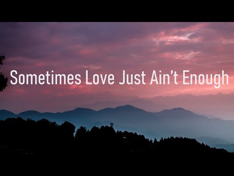 Baby, sometimes, love just ain't enough (lyrics)Myko Mañago(Cover)