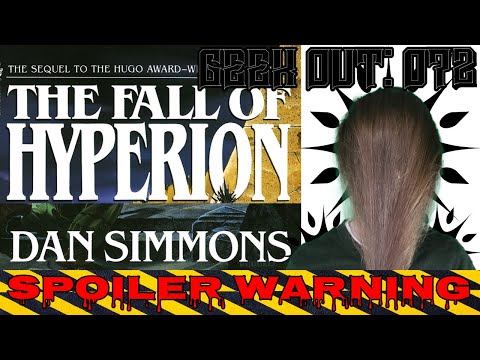🔴Geek Out: 072 The Fall of Hyperion (Hyperion Cantos, Book 2) by Dan Simmons