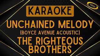 The Righteous Brothers - Unchained Melody (Boyce Avenue Acoustic) [Karaoke]
