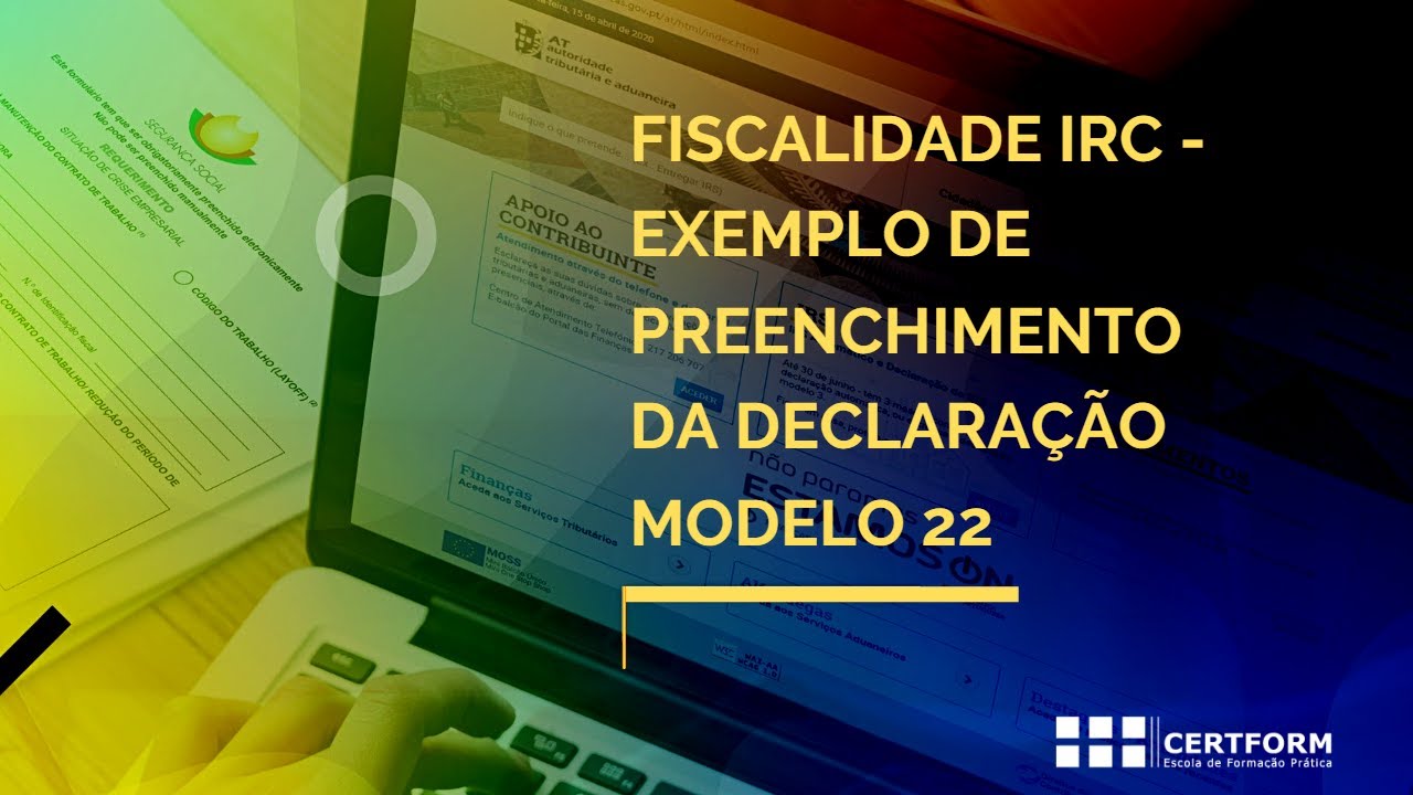 💰 Fiscalidade IRC - Exemplo de preenchimento da declaração modelo 22