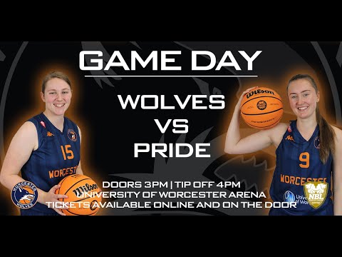 LIVE BASKETBALL - Worcester Wolves vs CoLA Southwark Pride WNBL1