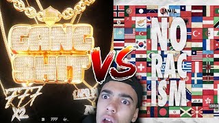 GANG SHIT / NO RACISM - (Double Reaction)