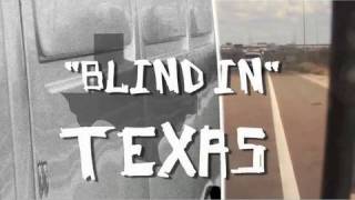 S&M QP#1 - "Blind In Texas" - Trailer