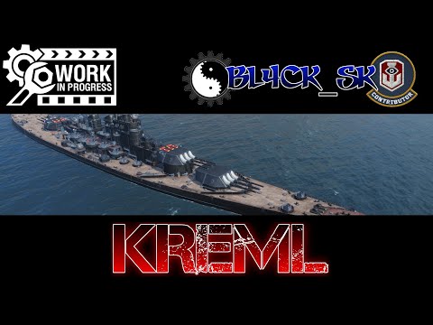 World of Warships - (WiP) Tier 10 USSR  BB Kreml