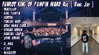 Download lagu FUNKOT KING OF PUMPIN HARD EWQ [BANG JAY] mp3