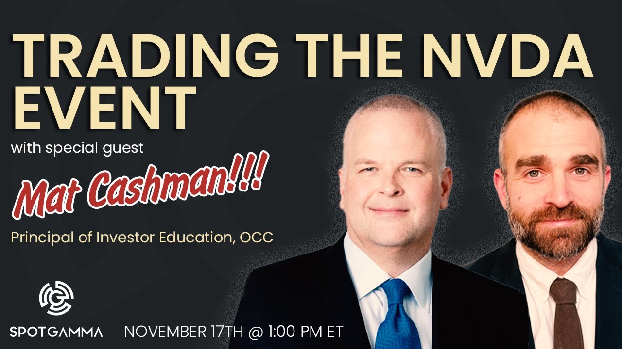 Trading The NVDA Event w/SpotGamma & Mat Cashman
