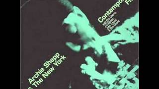 Archie Shepp & the New York Contemporary Five - Trio